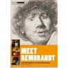 Meet Rembrandt by Gary Schwartz