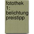 Fotothek 1: Belichtung Preistipp