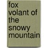 Fox Volant Of The Snowy Mountain