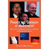 France And Germany At Maastricht by Collete Mazzucelli