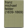 Franz Michael Felder (1839-1869) door Onbekend