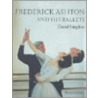 Frederick Ashton And His Ballets by David Vaughan