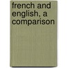 French And English, A Comparison door Philip Gilbert Hamerton