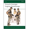 French Foreign Legion Paratroops by Wayne Barby