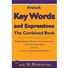 French Key Words And Expressions door Saul H. Rosenthal