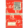 French Philosophy Of The Sixties door Luc Ferry
