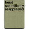 Freud Scientifically Reappraised door Seymour Fisher