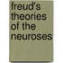 Freud's Theories Of The Neuroses
