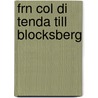 Frn Col Di Tenda Till Blocksberg door Verner Von Heidenstam