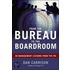 From The Bureau To The Boardroom