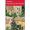 Frommer's Provence & the Riviera door Darwin Porter