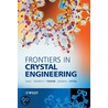 Frontiers In Crystal Engineering door Prof Tiekink Edward R.T.