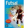 Futsal - Technik-Taktik-Training door Vic Hermans