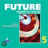 Future 5 Classroom Audio Cds (6) by Mary Ann Maynard