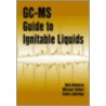 Gc-ms Guide To Ignitable Liquids door Reta Newman