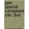 Geo Special Ruhrgebiet Inkl. Dvd by Unknown