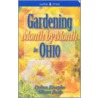 Gardening Month by Month in Ohio door Debra Knapke