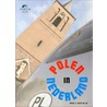 Polen in Nederland by Dirk J. Korf