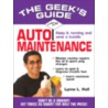 Geek's Guide to Auto Maintenance by Lynne L. Hall