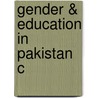 Gender & Education In Pakistan C door Rashida Quershi