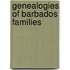 Genealogies Of Barbados Families