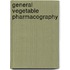 General Vegetable Pharmacography