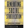 Generating Social Stratification by Alan Kerckhoff