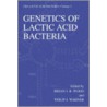 Genetics of Lactic Acid Bacteria door Philip J. Warner