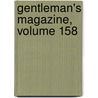 Gentleman's Magazine, Volume 158 by Unknown