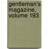Gentleman's Magazine, Volume 193 door Onbekend