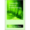 Geopathic Stress & Subtle Energy door Jane Thurnell-Read