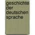 Geschichte der deutschen Sprache