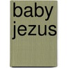Baby Jezus