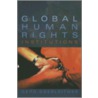 Global Human Rights Institutions door Gerd Oberleitner