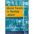 Global Trends In Flexible Labour