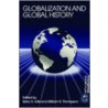 Globalization and Global History by Thompson