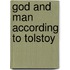 God and Man According to Tolstoy