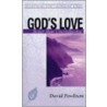 God'Love Better Than Conditional by David Powlison