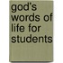 God's Words Of Life For Students