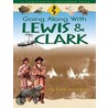Going Along with Lewis and Clark by Barbara Fifer