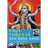 Een dode hand by Paul Theroux