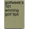 Golfweek's 101 Winning Golf Tips door John Andrisani