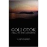 Goli Otok - Hell in the Adriatic door Zoretic Josip