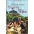 Good Life Guide To Enjoying Wine