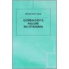 Gorbachev's Failure In Lithuania by Alfred Erich Senn