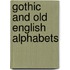 Gothic And Old English Alphabets