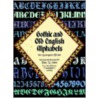 Gothic And Old English Alphabets by Dan X. Solo