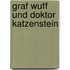 Graf Wuff und Doktor Katzenstein