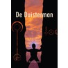 De Duisterman by E. van Doorn