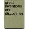 Great Inventions and Discoveries door Willis Duff Piercy